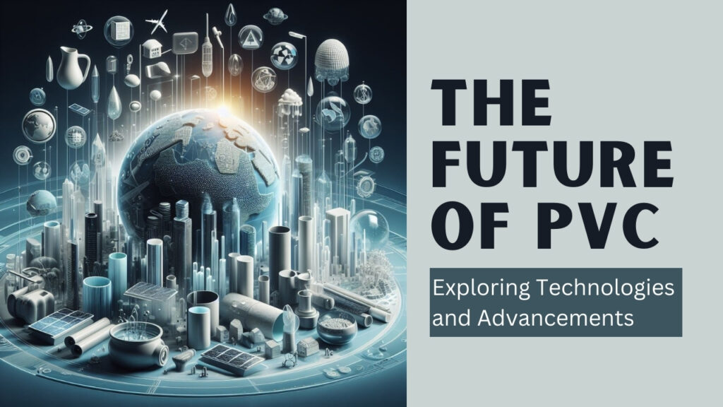 The Future of PVC