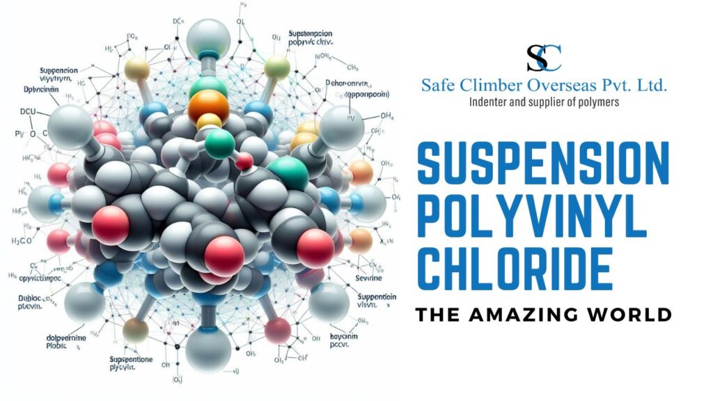 Suspension Polyvinyl Chloride