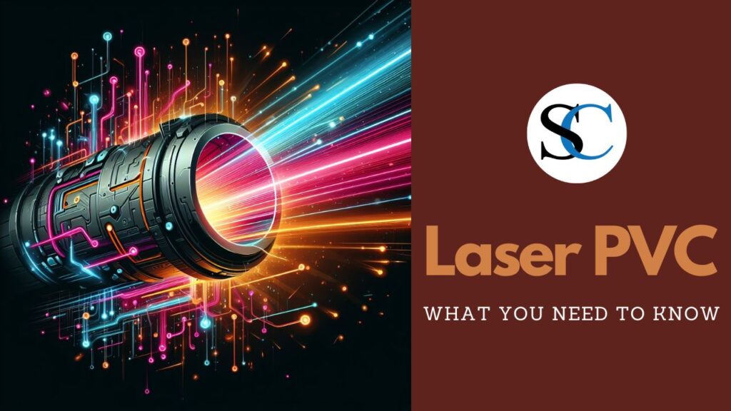 Laser PVC