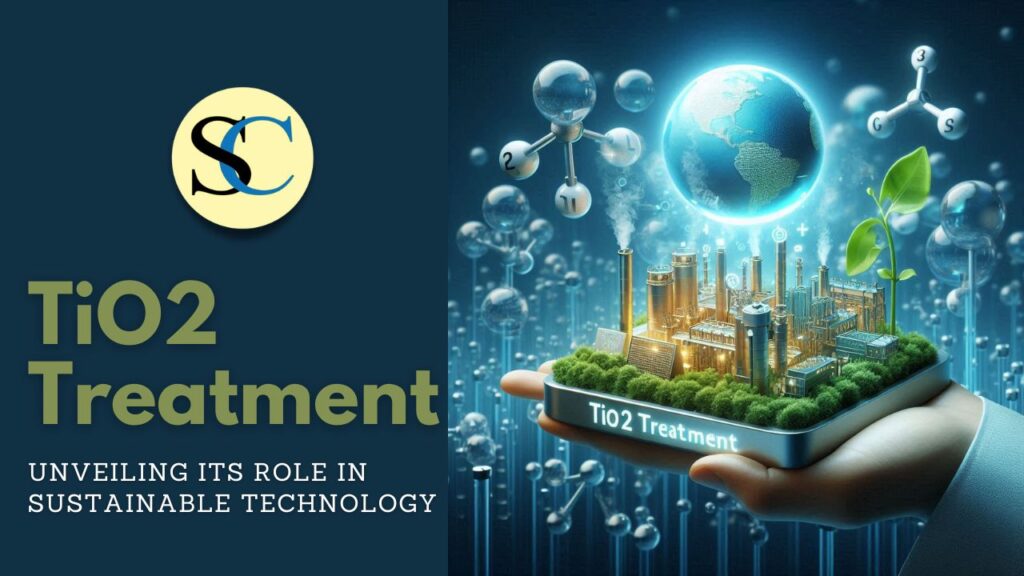 TiO2 Treatment